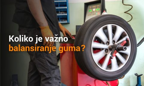 Zašto je važno balansiranje i pravilna montaža guma?