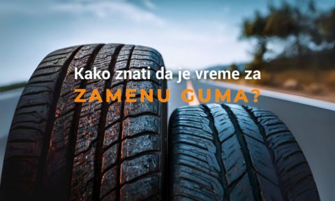 Kako znati da je vreme za zamenu guma?